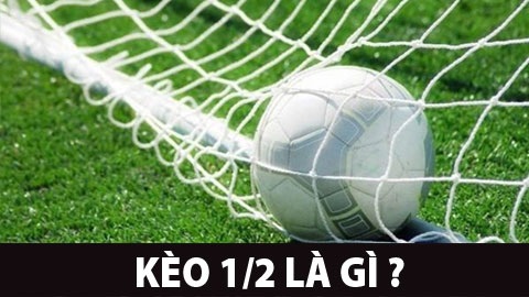 Kèo chấp 1/2 là gì