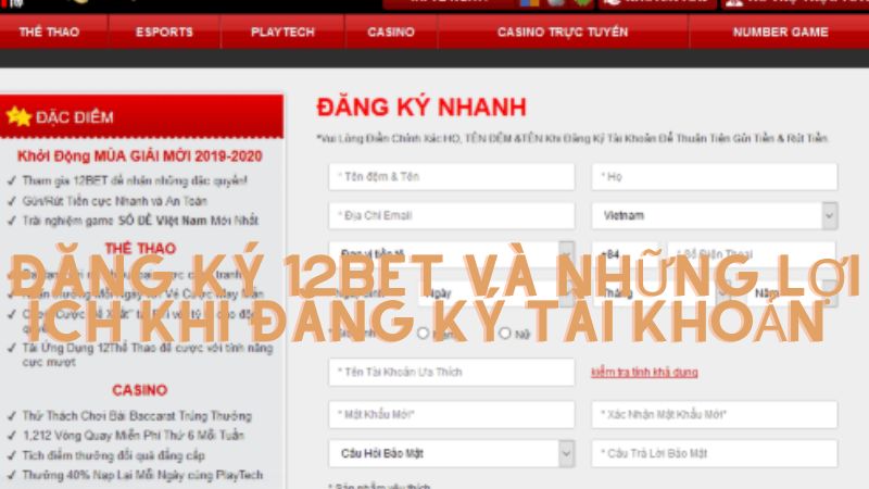Đăng ký 12bet và những lợi ích khi đăng ký tài khoản