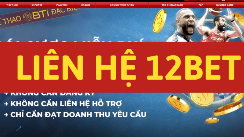 Câu hỏi thường gặp về việc liên hệ với 12bet