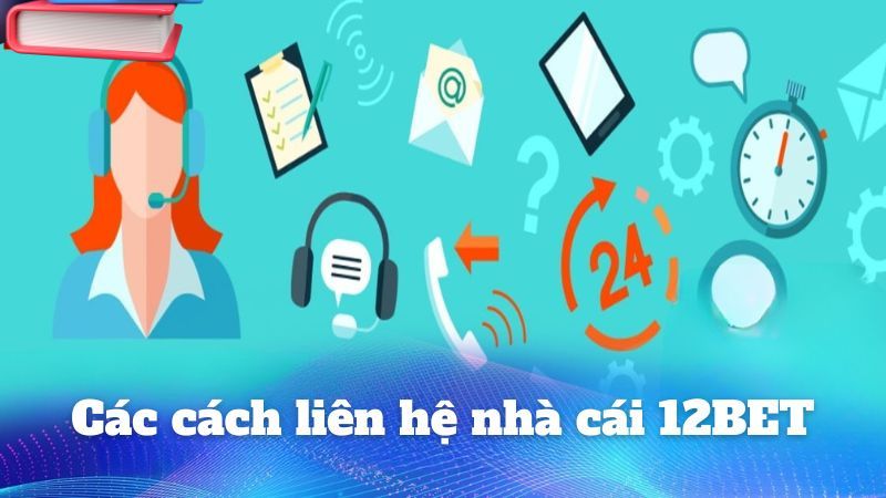 Liên hệ với 12bet